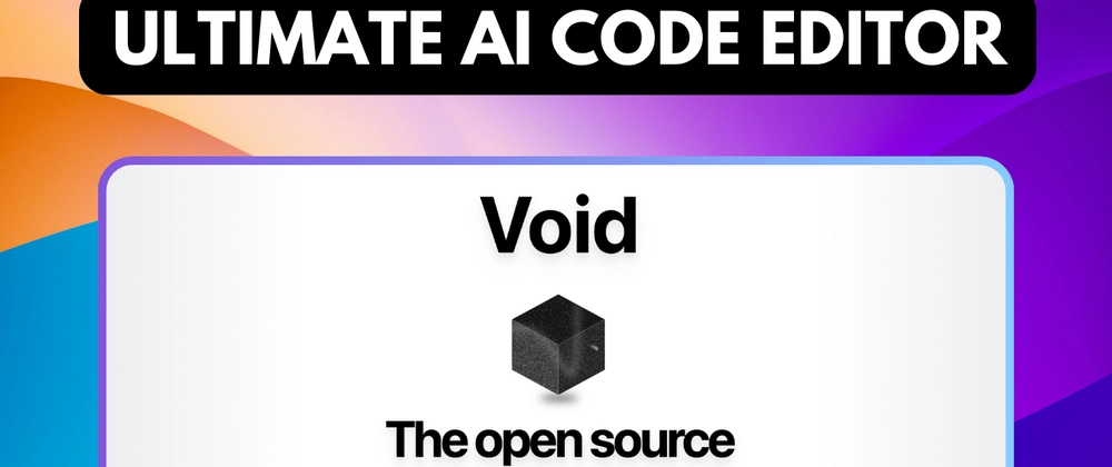 Void editor interface