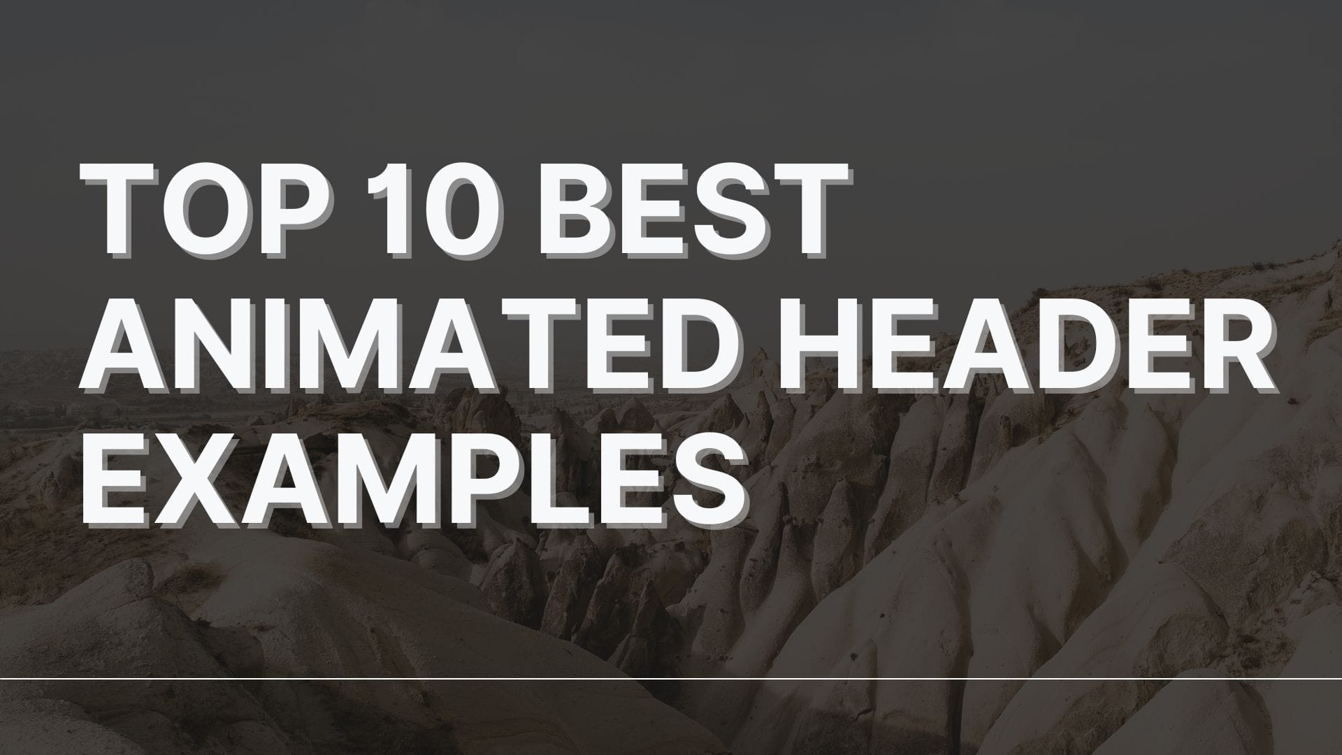 Top 10 Best Animated Header Examples