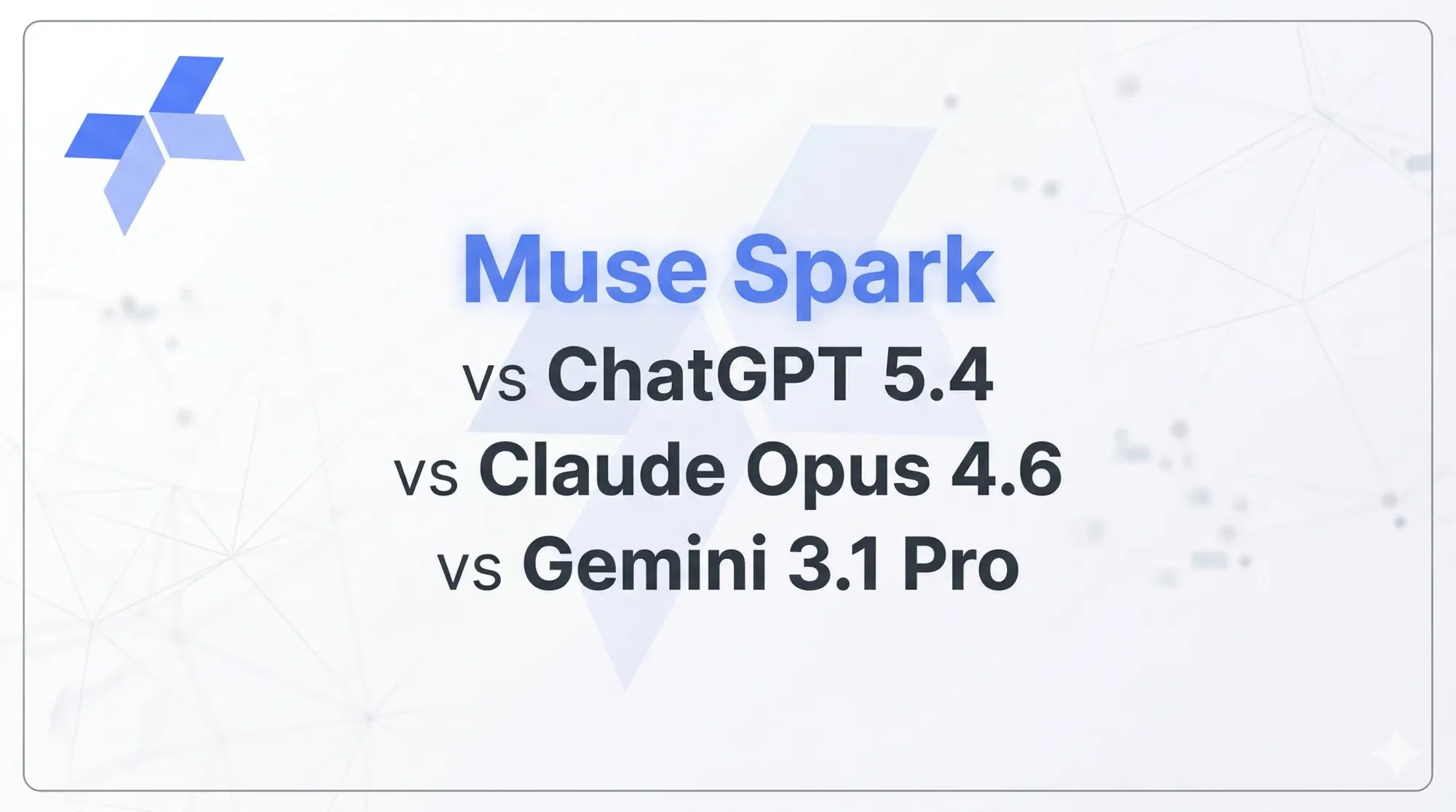 Muse Spark vs ChatGPT 5.4 vs Claude Opus 4.6 vs Gemini 3.1 Pro: Which AI Model Fits You?