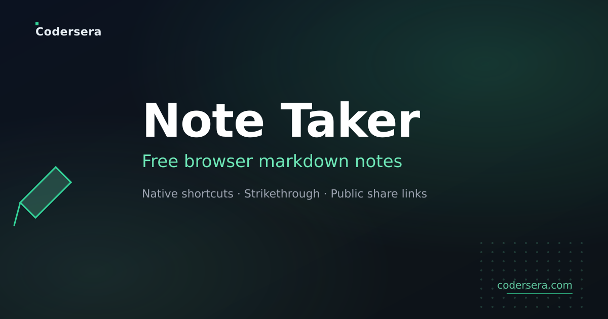 Codersera Note Taker — free browser markdown notes