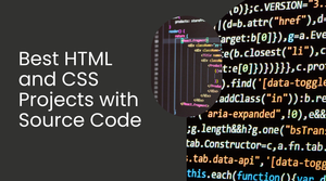 Best HTML and CSS Projects with Source Code 2026