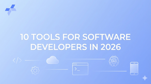 10 Developer Tools Every Engineer Should Know in 2026