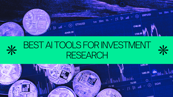 Best AI Tools for Investment Research