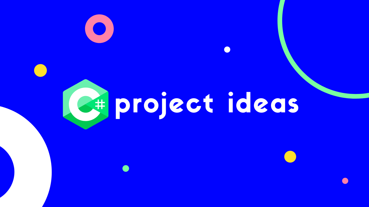 Best 30 C# Project Ideas for Final Year Students