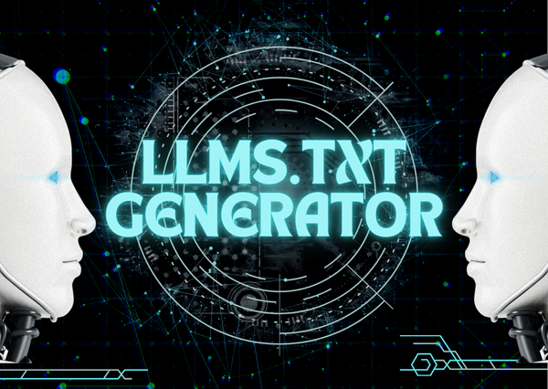 LLMs.txt Generator: A Quick and Complete Guide for AI-Optimized Web Content