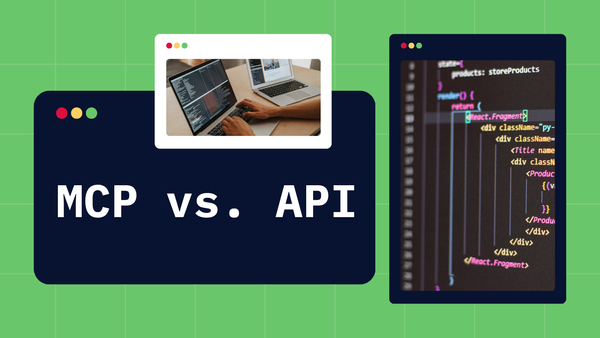 MCP vs API: Why They Are Not the Same?
