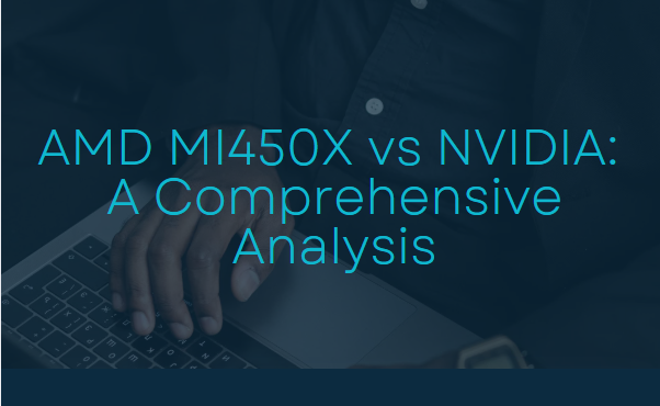 AMD MI450X vs NVIDIA: A Comprehensive Analysis