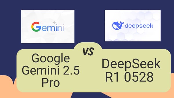 DeepSeek R1 0528 vs Google Gemini 2.5 Pro
