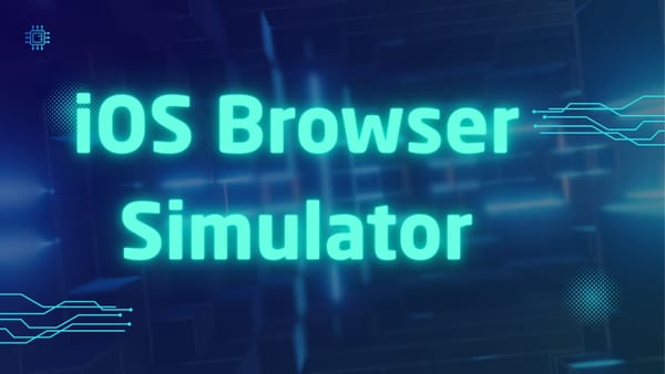 iOS Browser Simulator: A Comprehensive Guide