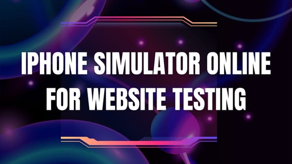 iPhone Simulator Online for Website Testing