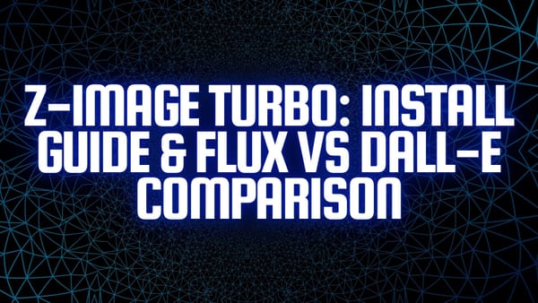Z-Image Turbo: Install Guide & FLUX vs DALL-E Comparison