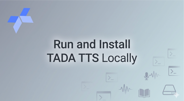 Run and Install TADA TTS Locally: New Hallucination‑Free Free Speech TTS Model